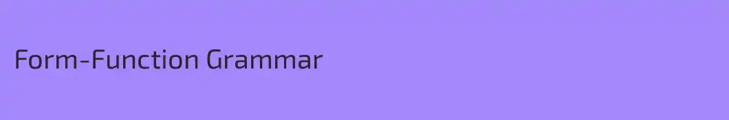 Form-Function Grammar